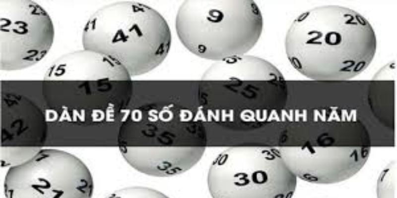 Dan lo truot danh quanh nam voi dan de 70 so