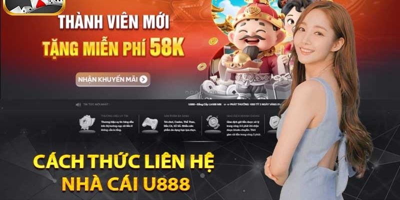 Lien he U888 cach thuc don gian va thuan tien