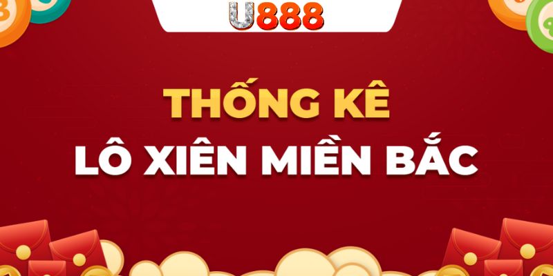 Thong ke lo xien tai nha cai U888