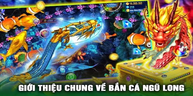 🐉 Bắn Cá Ngũ Long – Tuyệt Tác Bắn Cá Đổi Thưởng Đỉnh Cao Tại BET8866 5 Giới Thiệu Chung Về Bắn Cá Ngũ Long